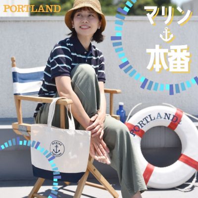 PORTLAND：<br>マリン本番<br><br>
